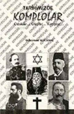 Tarihimizde Komplolar