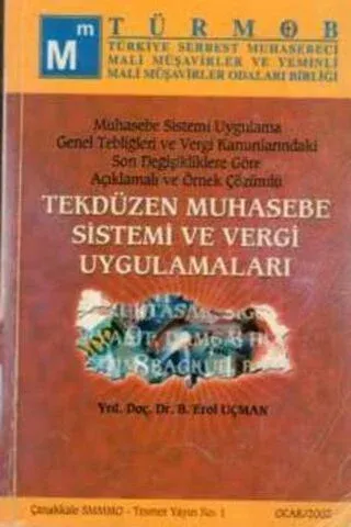 Tekdüzen Muhasebe Sistemi ve Vergi Uygulamaları
