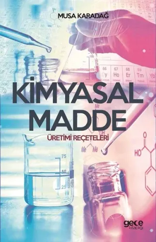 Kimyasal Madde Üretimi Reçeteleri