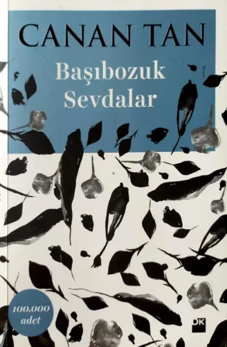 Başıbozuk Sevdalar