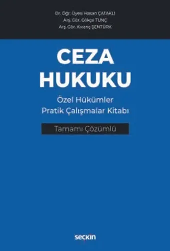 Ceza Hukuku Özel Hükümler Pratik Çalışmalar Kitabı