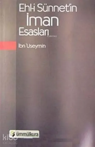 Ehl-i Sünnet'in İman Esasları