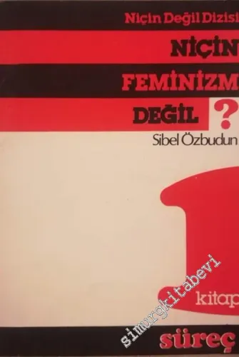 Niçin Feminizm Değil?