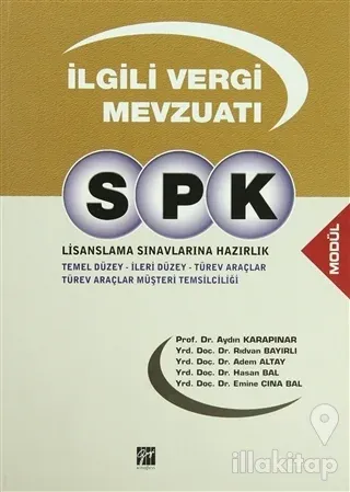 SPK Lisanslama Sınavlarına Hazırlık - İlgili Vergi Mevzuatı