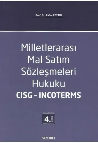 Milletlerarası Mal Satım Sözleşmeleri Hukuku CISG – INCOTERMS