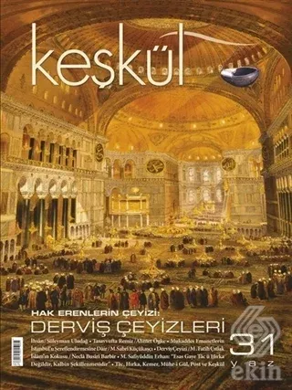 Keşkül Dergisi Sayı: 31 2014/Temmuz Kolektif Sufi Kitap - Dergiler Sat