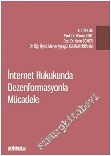 İnternet Hukukunda Dezenformasyonla Mücadele -         2022