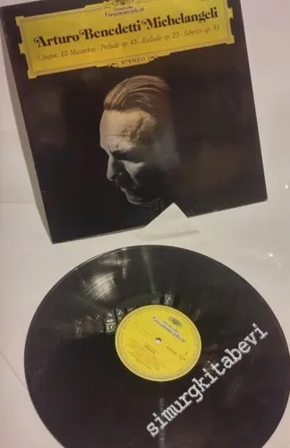 33 LP PLAK VINYL: Frederic Chopin - Arturo Benedetti Michelangeli - 10 Mazurkas - Prélude Op. 45 - Ballade Op.23 · Scherzo Op. 31 -