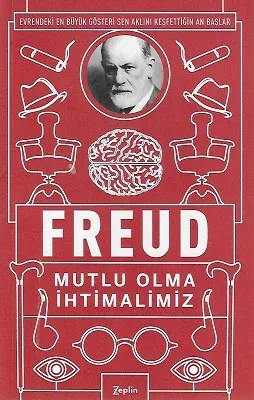 Mutlu Olma İhtimalimiz - Evrendeki En Büyük Gösteri Sen Aklını Keşfettiğin An Başlar