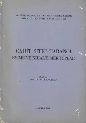 Cahit Sıtkı Tarancı Evime ve Nihal'e Mektuplar 1989 Bas