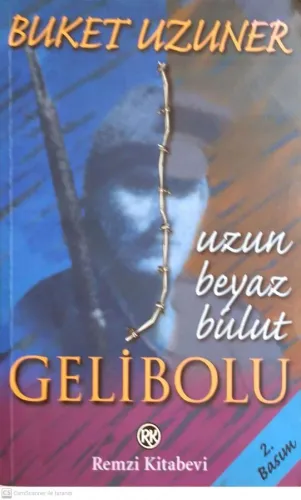 Uzun Beyaz Bulut Gelibolu Buket Uzuner Remzi Kitabevi