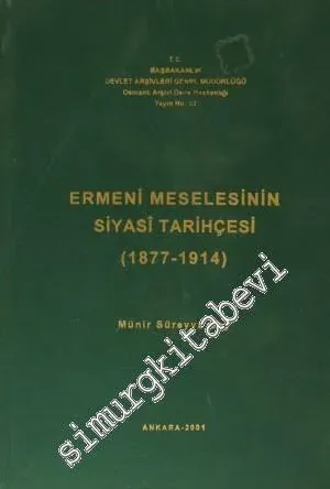 Ermeni Meselesinin Siyasi Tarihçesi ( 1877-1914 ) -