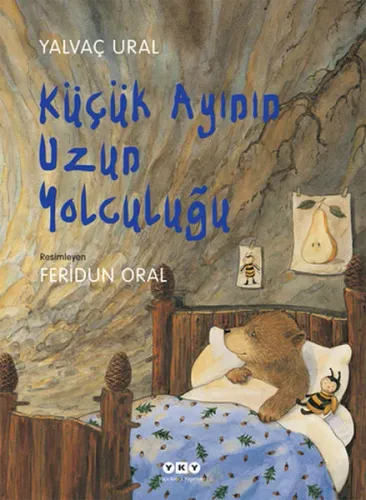 Küçük Ayının Uzun Yolculuğu (Ciltli)
