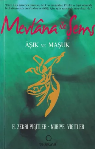 Mevlana ile Şems  Aşık ve Maşuk