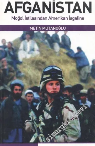 Afganistan - Moğal İstilasından Amerikan İşgaline