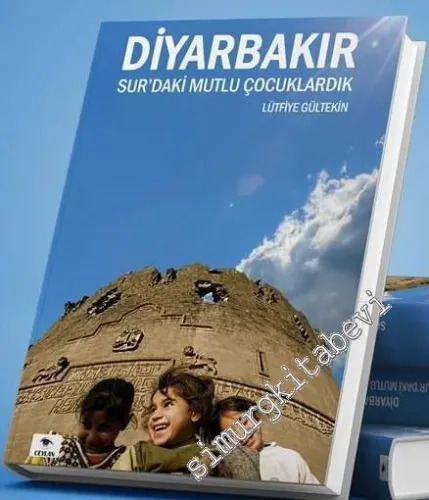 Diyarbakır: Sur'daki Mutlu Çocuklardık -