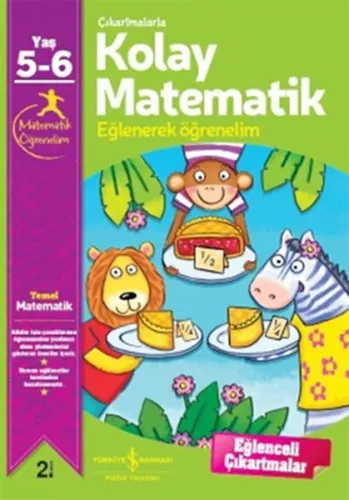 Çıkartmalarla Kolay Matematik (5-6 Yaş); Eğlenerek Öğrenelim