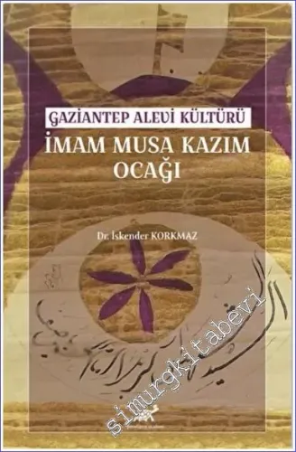 Gaziantep Alevi Kültürü İmam Musa Kazım Ocağı -         2022