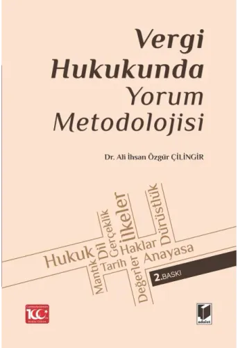 Vergi Hukukunda Yorum Metodolojisi