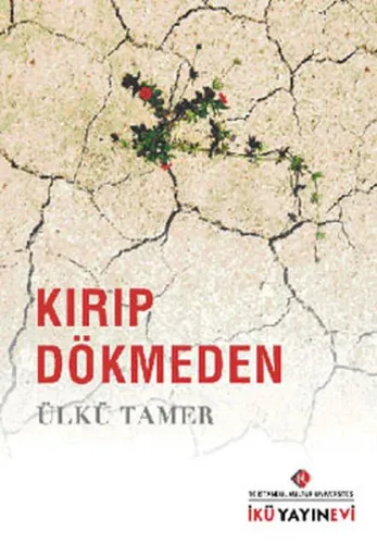 Kırıp Dökmeden