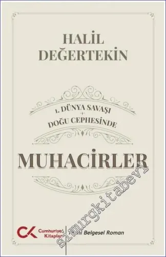 1. Dünya Savaşı - Doğu Cephesinde Muhacirler -         2023