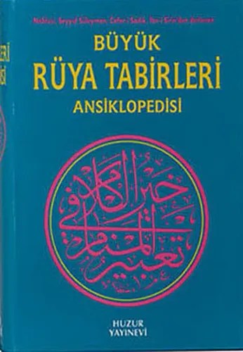 Büyük Rüya Tabirleri Ansiklopedisi (Ciltli, 2.Hamur)