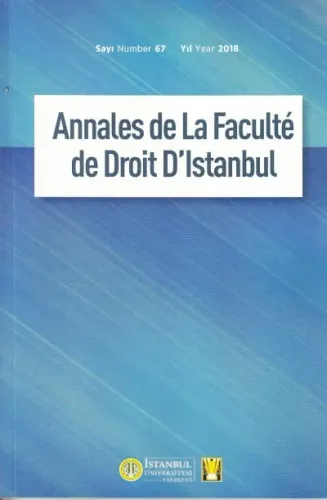 Annales de La Faculte de Droit D'Istanbul Sayı:67 Yıl:2018