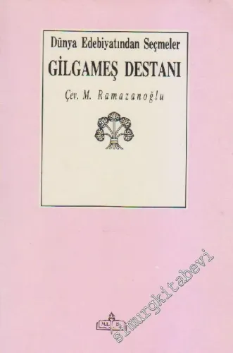 Gilgameş Destanı -