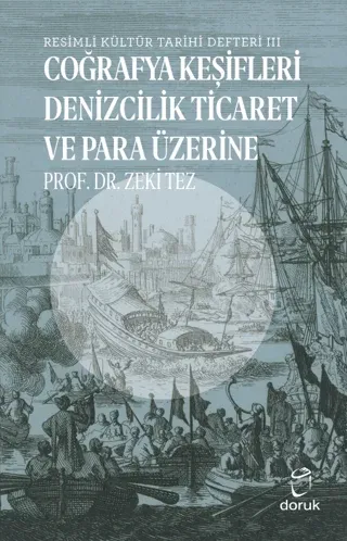 Coğrafya Keşifleri Denizcilik Ticaret ve Para Üzerine