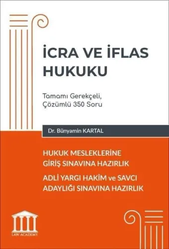 Hukuk Mesleklerine Giriş Sınavına Hazırlık - İcra ve İflas Hukuku
