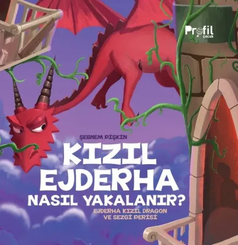 Kızıl Ejderha Nasıl Yakalanır?;Ejderha Kızıl Dragon ve Sezgi Perisi