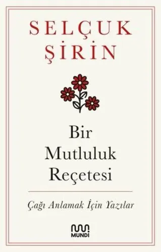 Bir Mutluluk Reçetesi