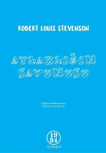 Aylaklığın Savunusu