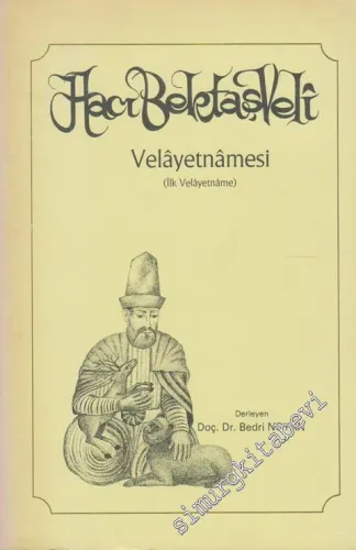 Hacı Bektaş Veli Velayetnâmesi - İlk Velayetnâme -