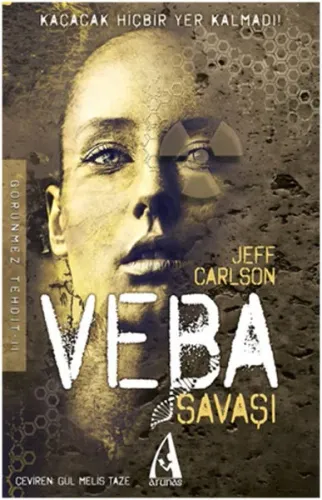 Veba Savaşı; Görünmez Tehdit Serisi - II