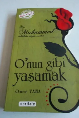 O'nun Gibi Yaşamak