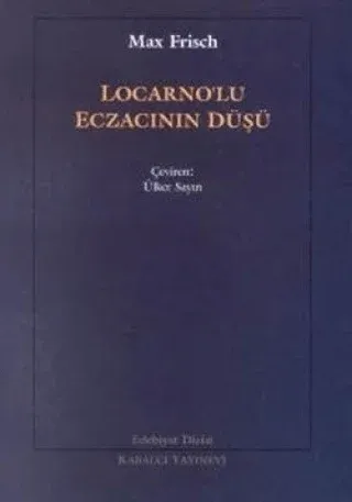 Locarnolu Eczacının Düşü