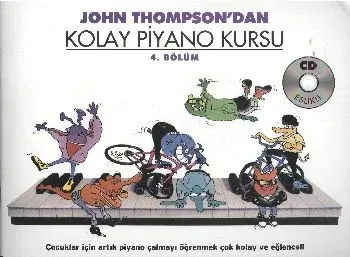 John Thompsonw'dan Kolay Piyano Kursu 4. Bölüm
