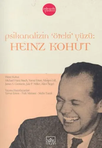 Psikanalizin "Öteki" Yüzü: Heinz Kohut