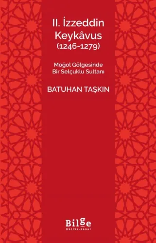 II.İzzeddin Keykâvus (1246-1279)