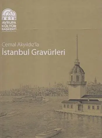 Cemal Akyıldızla İstanbul Gravürleri