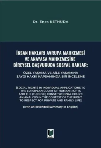 İnsan Hakları Avrupa Mahkemesi ve Anayasa Mahkemesine Bireysel Başvuruda Sosyal Haklar