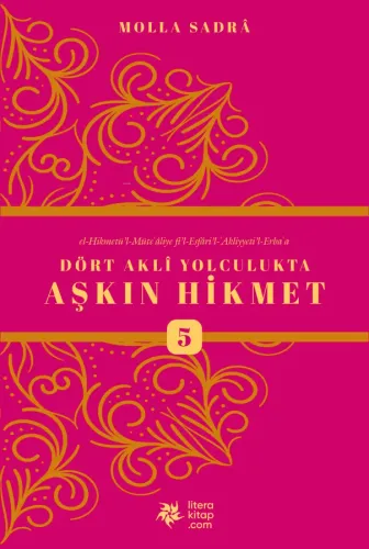 Dört Akli Yolculukta Aşkın Hikmet 5