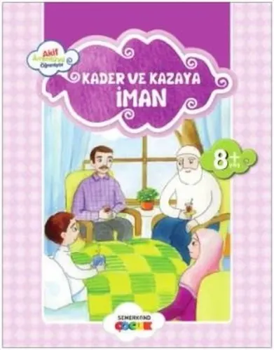 Kader ve Kazaya İman Akif Amentü'yü Öğreniyor