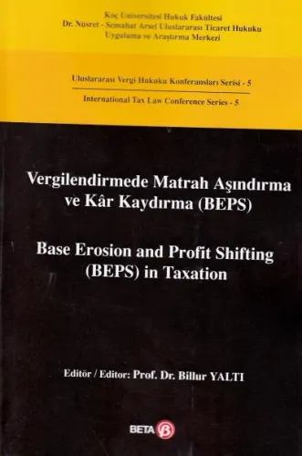 Vergilendirmede Matrah Aşındırma ve Kar Kaydırma