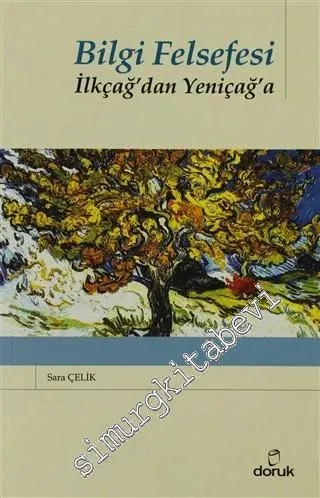 Bilgi Felsefesi - İlkçağ'dan Yeniçağ'a -         2010