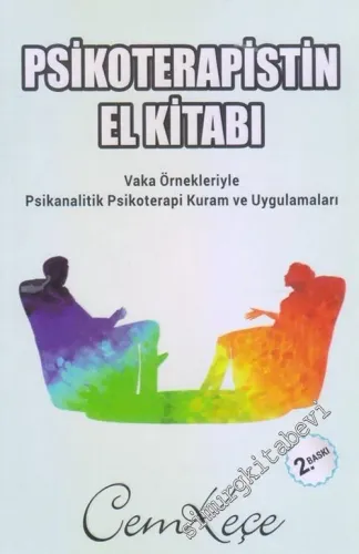 Psikoterapistin El Kitabı: Vaka Örnekleriyle Psikanalitik Psikoterapi Kuram ve Uygulamaları -         2017