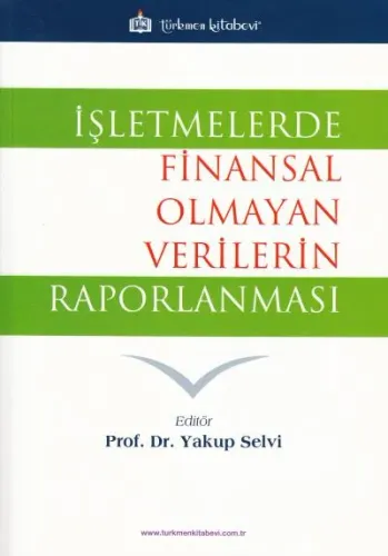 İşletmelerde Finansal Olmayan Verilerin Raporlanması