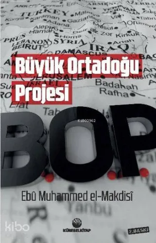 Büyük Ortadoğu Projesi; B.0.P.