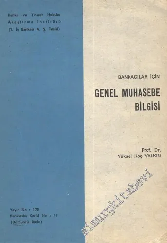 Bankacılar İçin Genel Muhasebe Bilgisi -